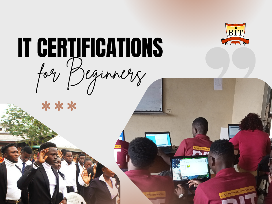 IT certifications for Beginners in Buea - Buea Institute of Technology
